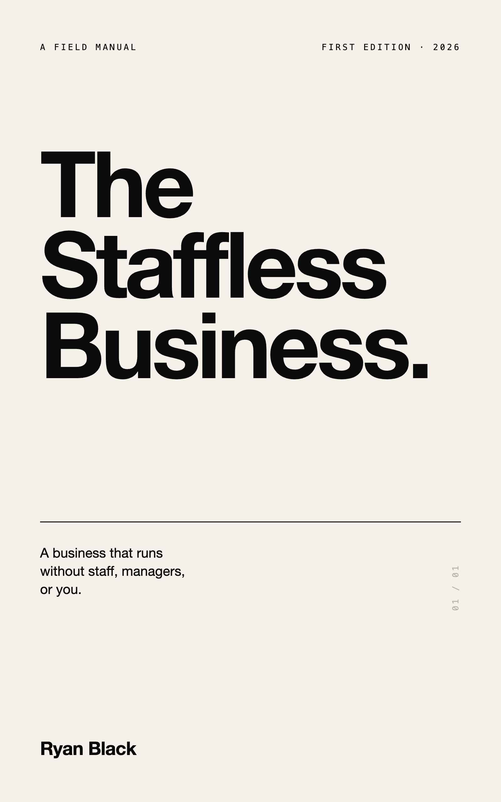 The Staffless Business by Ryan Black